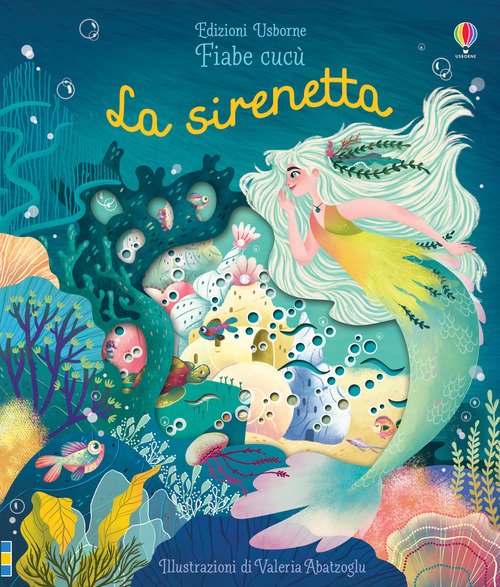 La sirenetta. Fiabe cucù