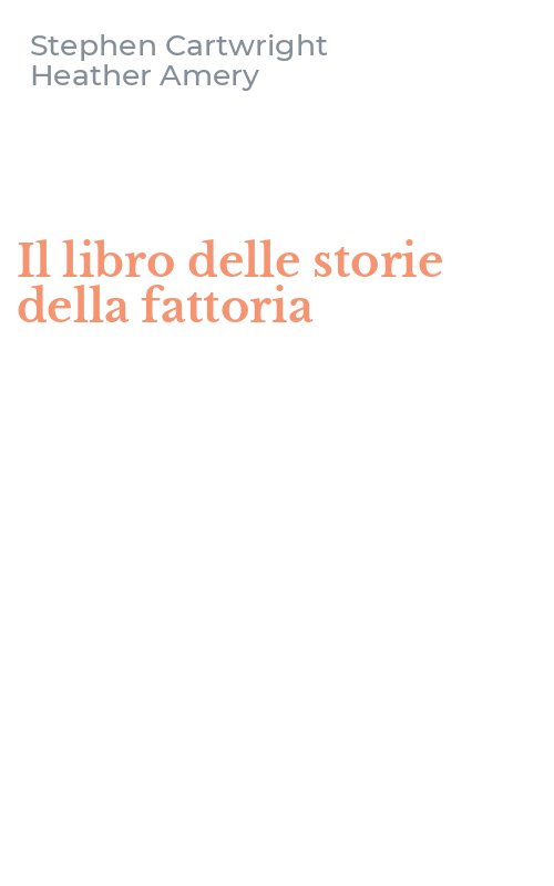 Il libro delle storie della fattoria