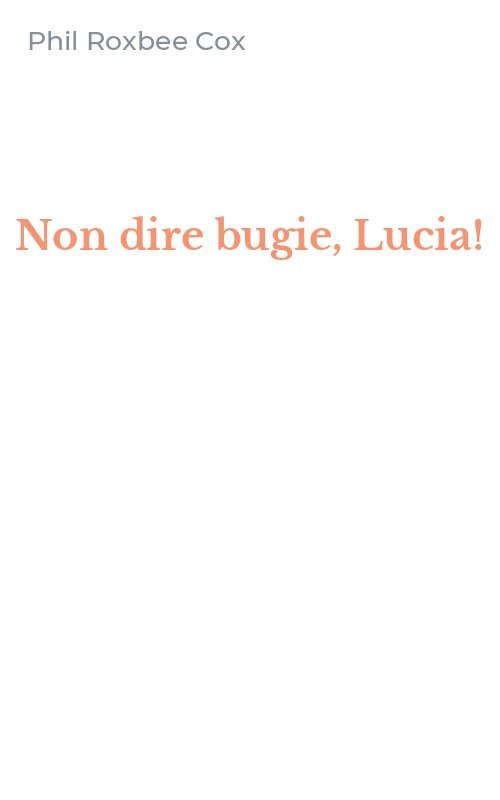 Non dire bugie, Lucia!