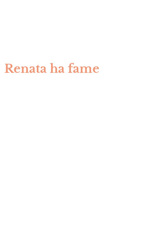 Renata ha fame