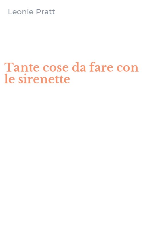Tante cose da fare con le sirenette