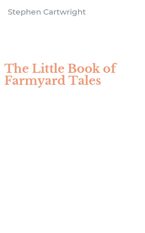The Little Book of Farmyard Tales