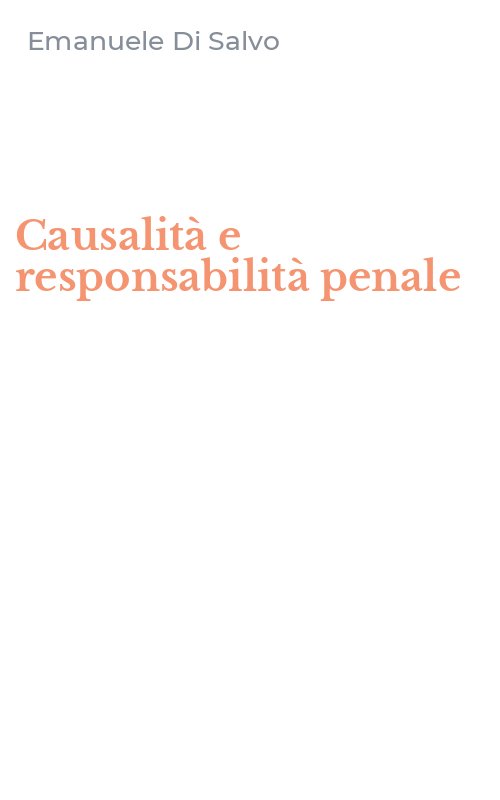 Causalità e responsabilità penale
