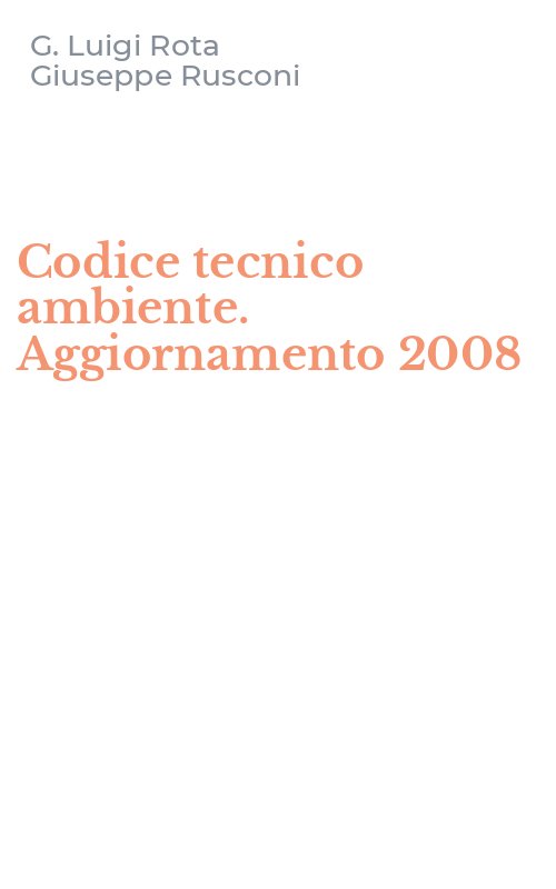 Codice tecnico ambiente. Aggiornamento 2008