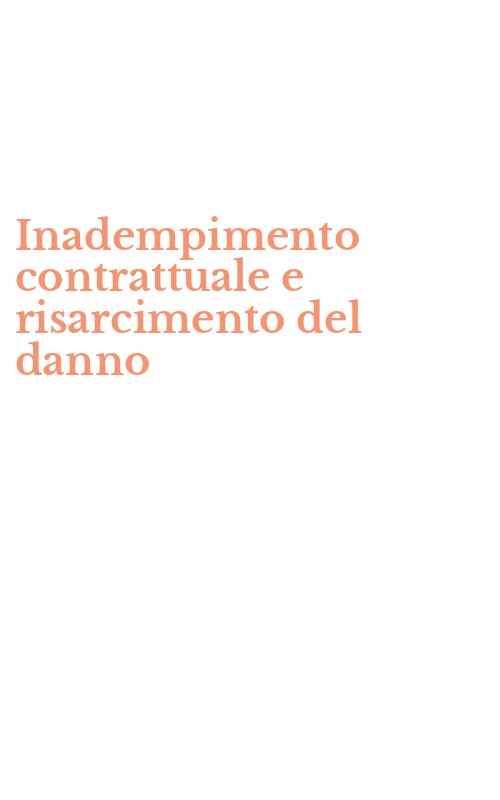 Inadempimento contrattuale e risarcimento del danno