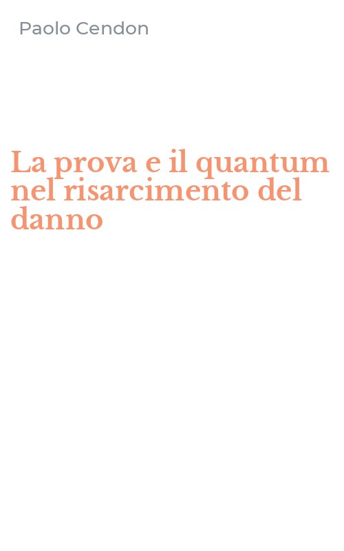 La prova e il quantum nel risarcimento del danno