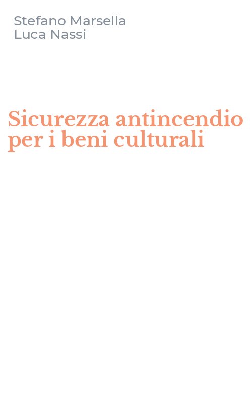 Sicurezza antincendio per i beni culturali
