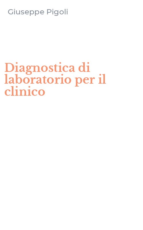 Diagnostica di laboratorio per il clinico