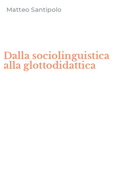 Dalla sociolinguistica alla glottodidattica