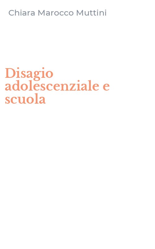 Disagio adolescenziale e scuola
