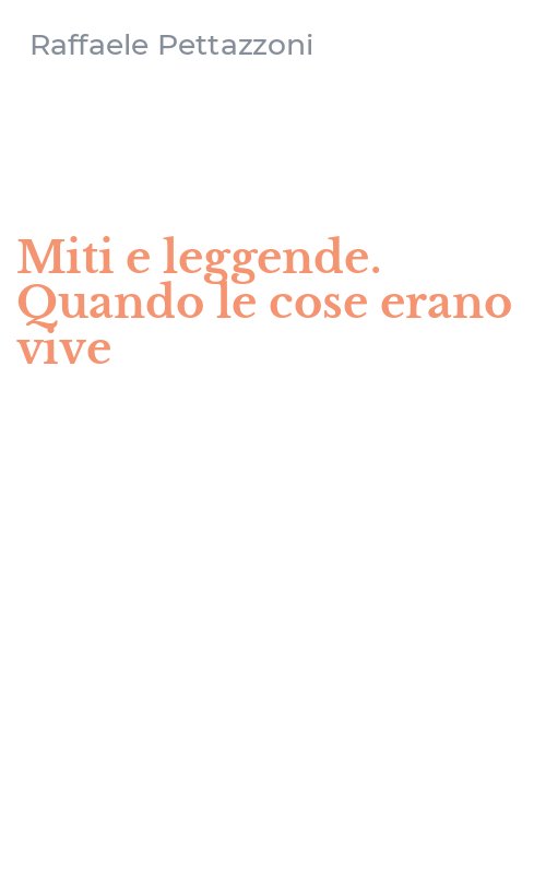 Miti e leggende. Quando le cose erano vive