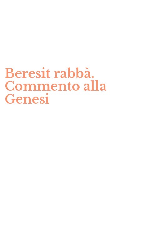 Beresit rabbà. Commento alla Genesi
