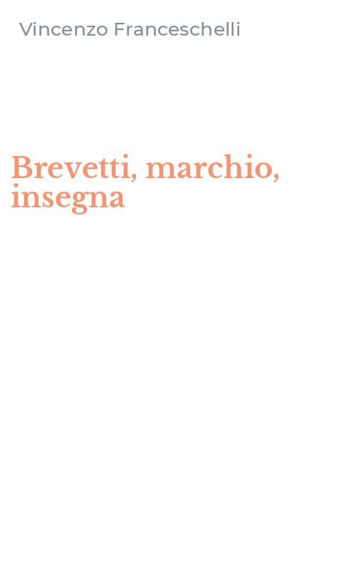 Brevetti, marchio, insegna