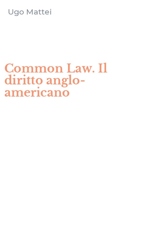Common Law. Il diritto anglo-americano