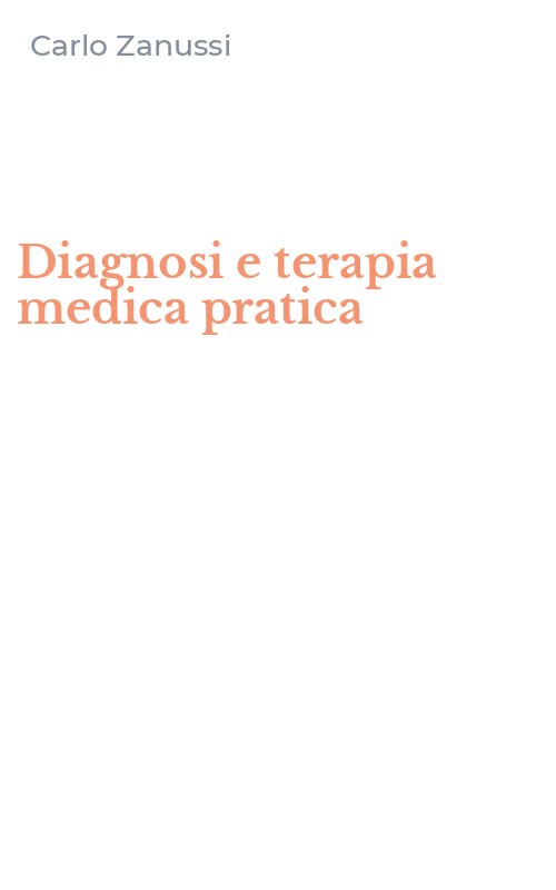 Diagnosi e terapia medica pratica