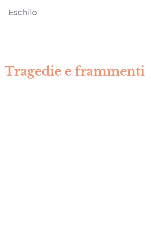 Tragedie e frammenti