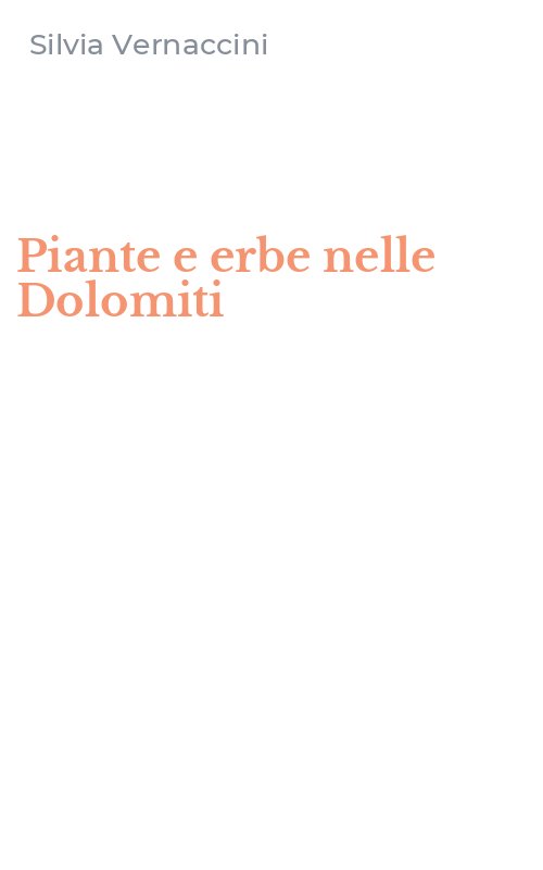 Piante e erbe nelle Dolomiti