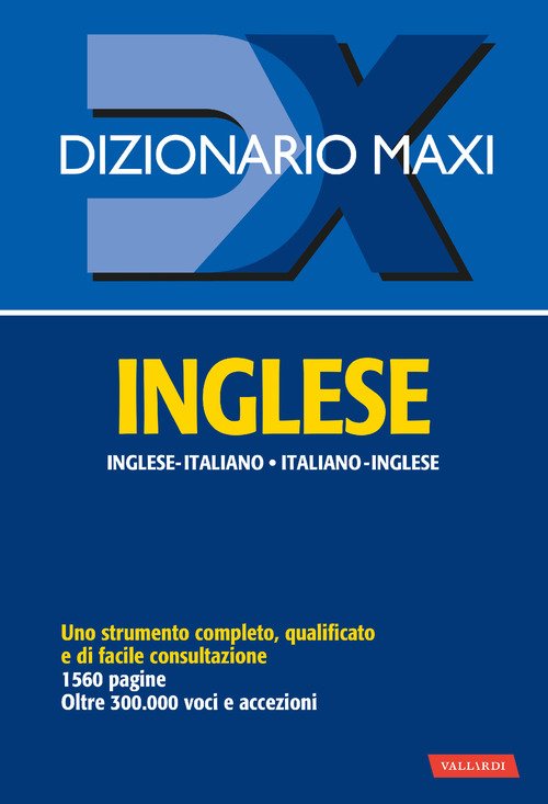 Dizionario maxi. Inglese. Italiano-inglese, inglese-italiano - autori-vari  - VALLARDI A. - Libro Ancora Store