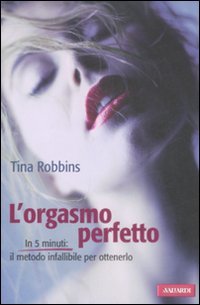L'orgasmo perfetto