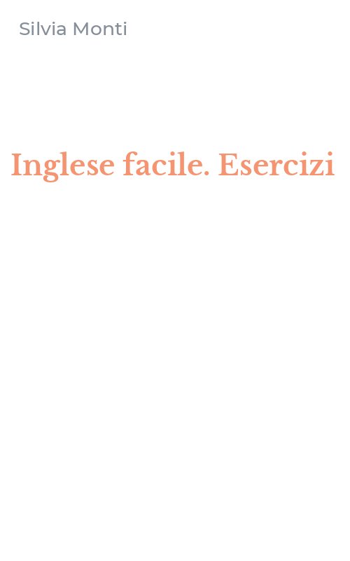 Inglese facile. Esercizi