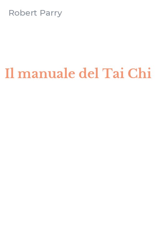 Il manuale del Tai Chi