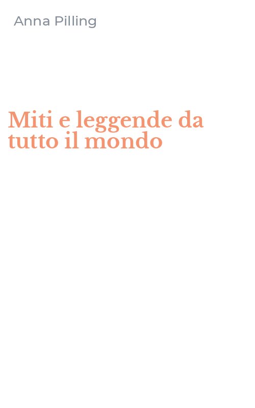 Miti e leggende da tutto il mondo