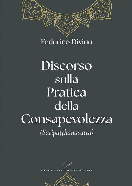 Discorso sulla pratica della consapevolezza (Satipa??hânasutta)