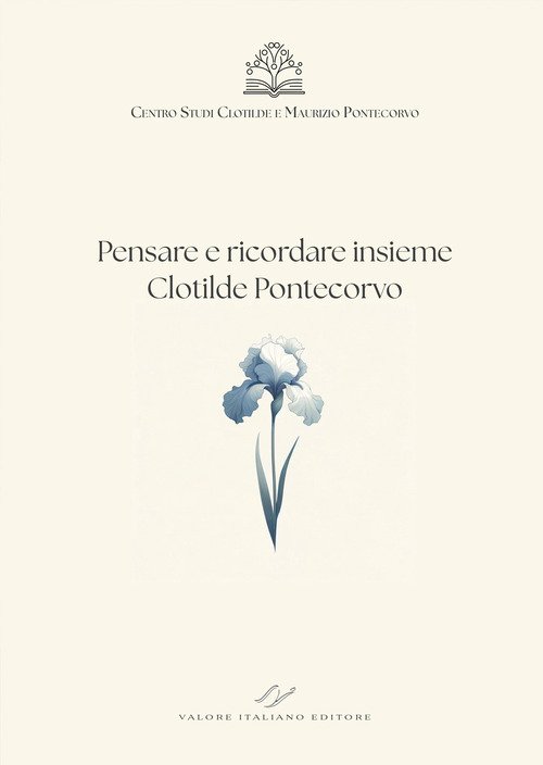 Pensare e ricordare insieme Clotilde Pontecorvo