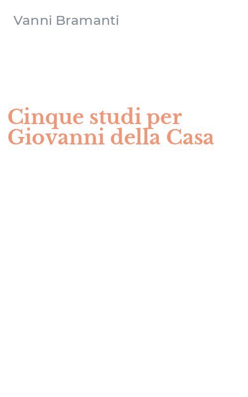 Cinque studi per Giovanni della Casa