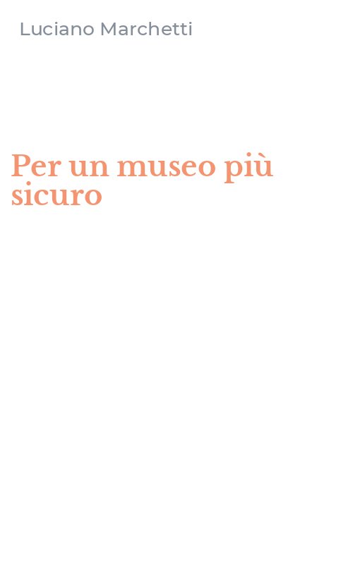 Per un museo più sicuro