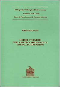 Metodi e tecniche della ricerca bibliografica