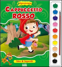Cappuccetto Rosso. Supercolorissimi