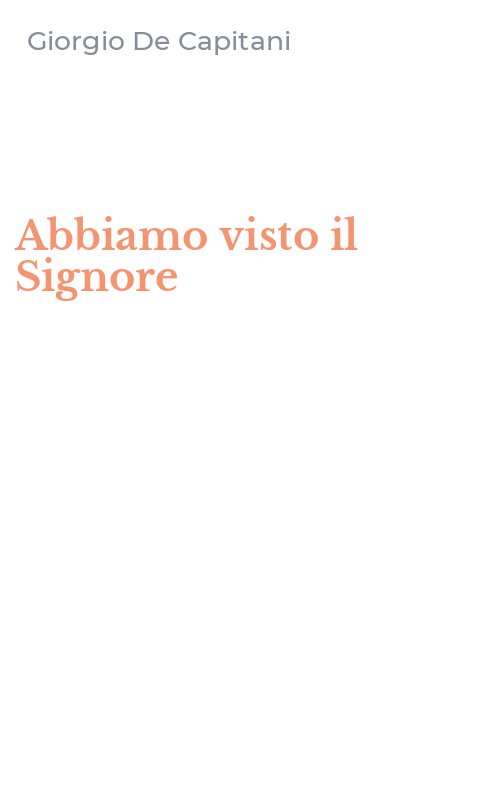 Abbiamo visto il Signore