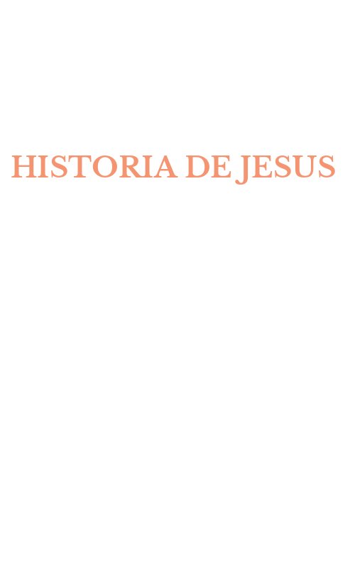 HISTORIA DE JESUS