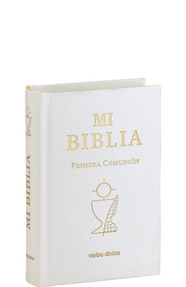 MI BIBLIA PRIMERA COMUNION ILUSTRADA BOLSILLO HC BLANCO