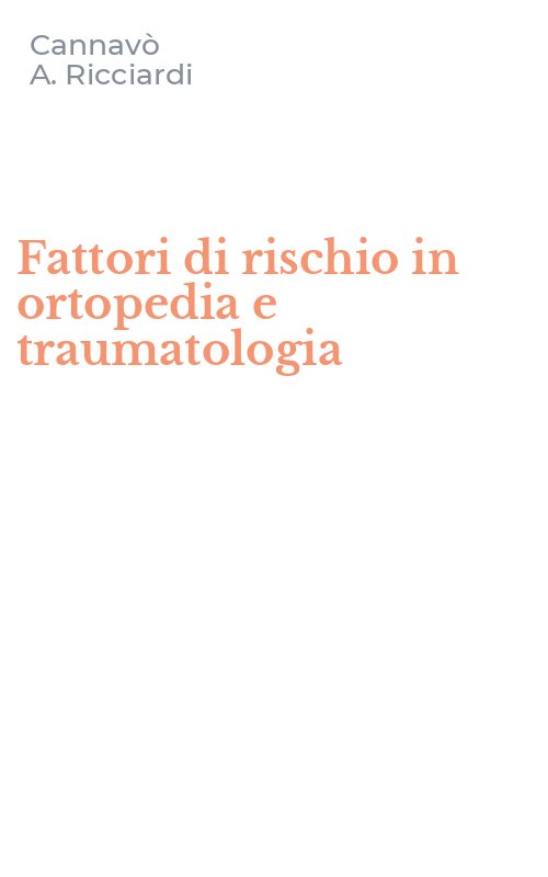 Fattori di rischio in ortopedia e traumatologia