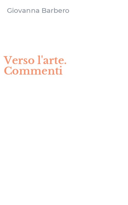Verso l'arte. Commenti