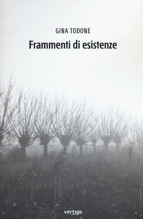 Frammenti di esistenze
