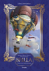 Brilla. Storia di un Natale presente