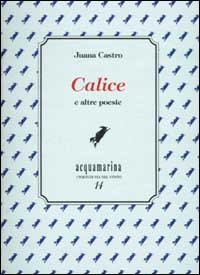 Calice e altre poesie