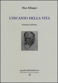L'incanto della vita. Pensieri sull'arte