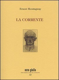 La corrente. Ediz. numerata