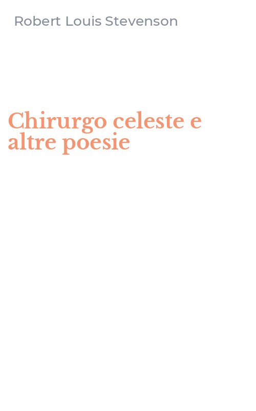 Chirurgo celeste e altre poesie