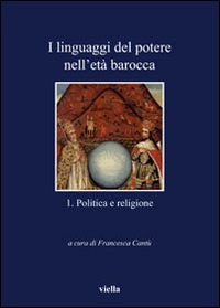 I linguaggi del potere nell'età barocca