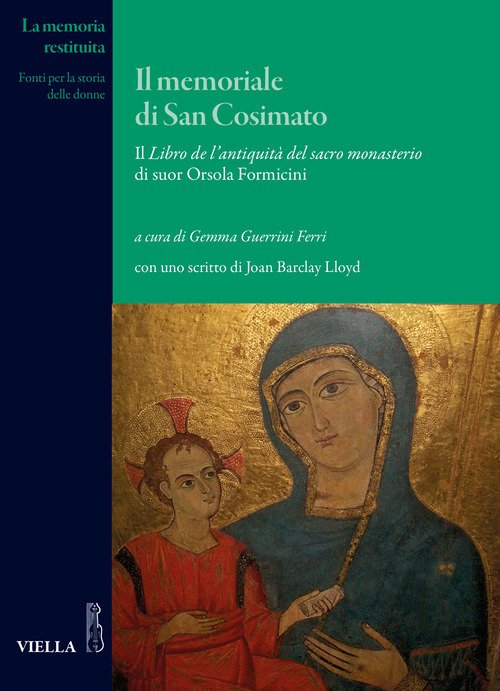 Il memoriale di San Cosimato. Il Libro de l'antiquità del sacro monasterio di suor Orsola Formicini