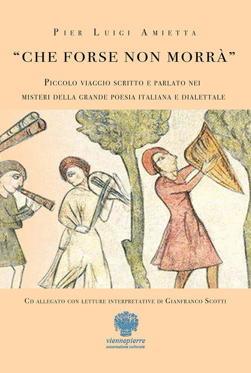 «Che forse non morrà»