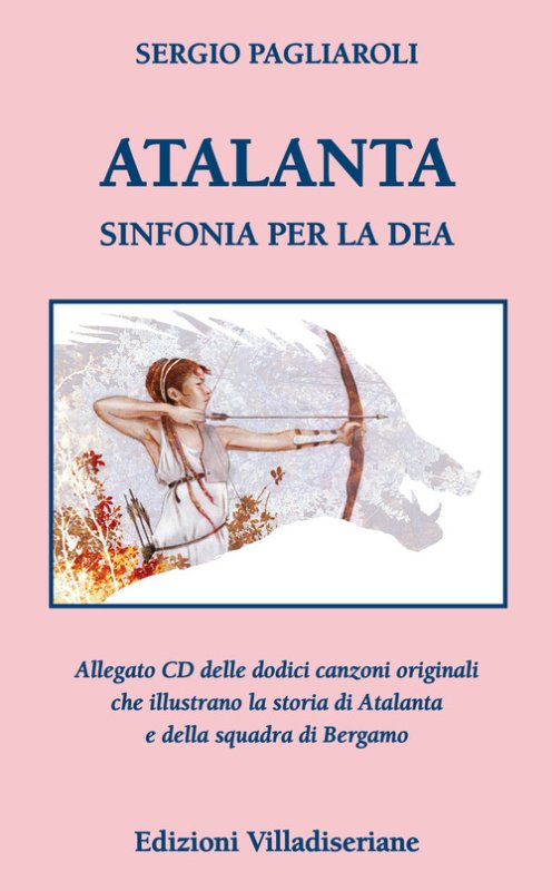 Atalanta. Sinfonia per la Dea