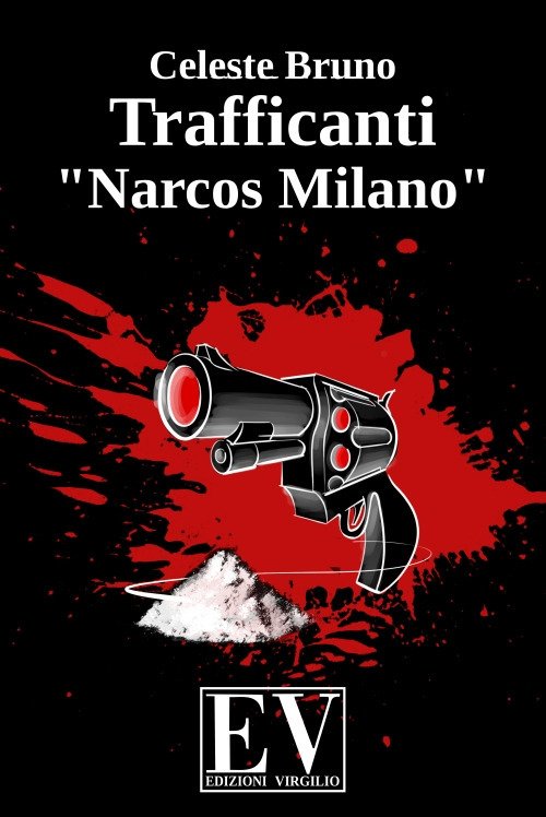 Trafficanti «Narcos Milano»