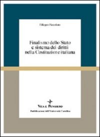 Finalismo dello Stato e sistema dei diritti nella Costituzione italiana