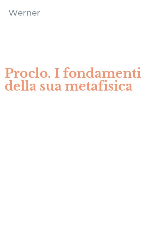 Proclo. I fondamenti della sua metafisica
